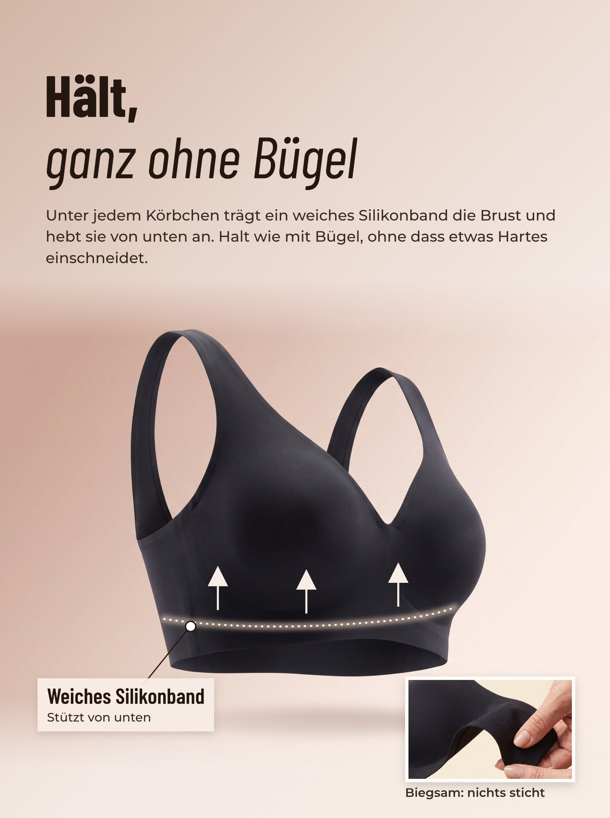 Halt ohne Bügel: Das weiche Band stützt die Brust von unten