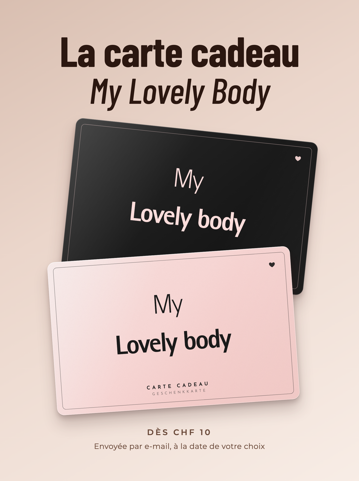 Carte cadeau My Lovely Body : une carte rose poudré devant une carte noire, logo My Lovely Body